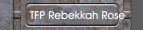 TFP Rebekkah Rose
