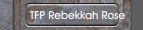 TFP Rebekkah Rose